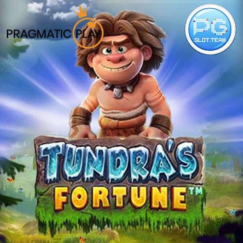 Tundra's-Fortune